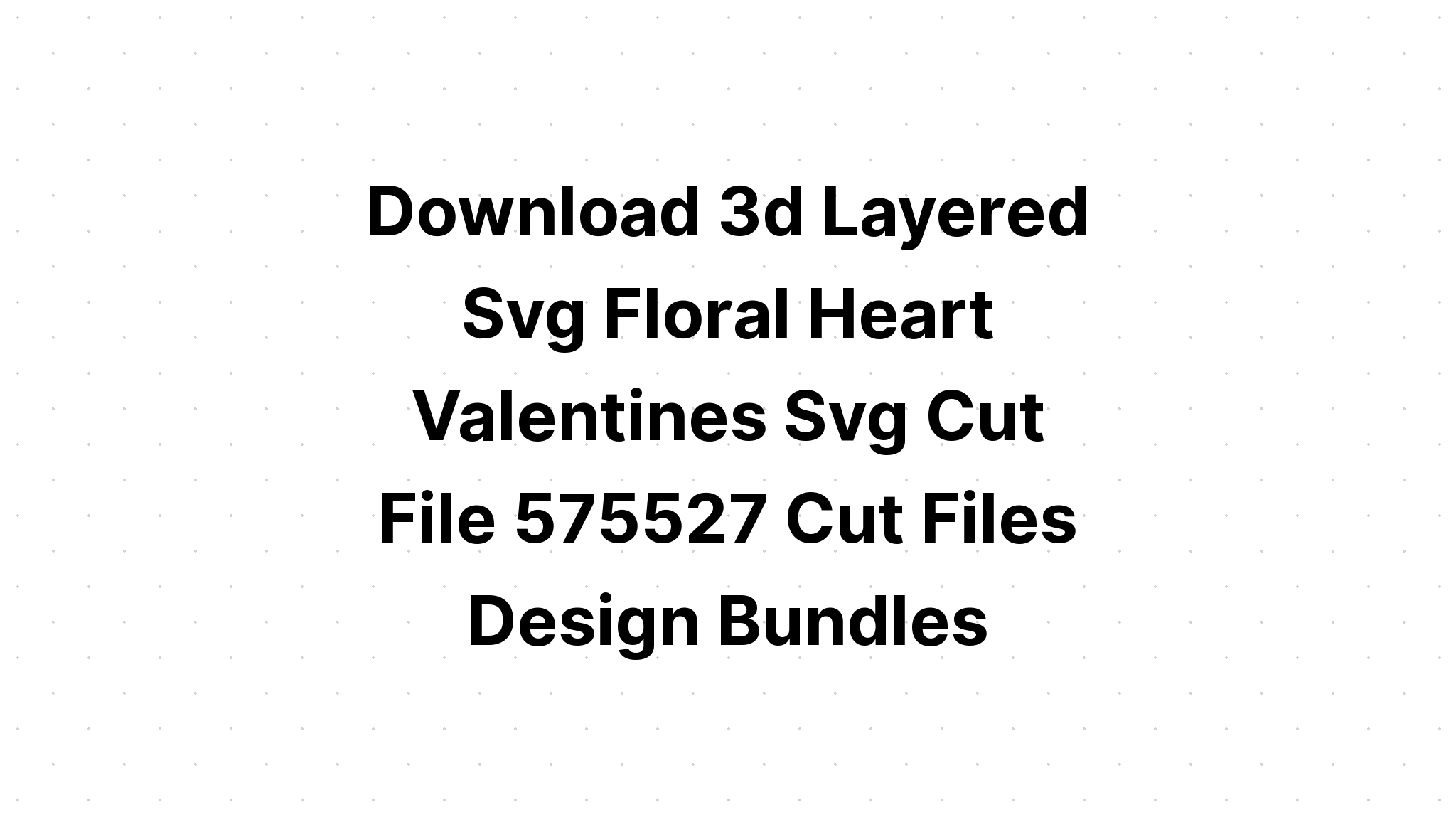 Download Multi Layered Svg Files For Silhouette - Layered SVG Cut File